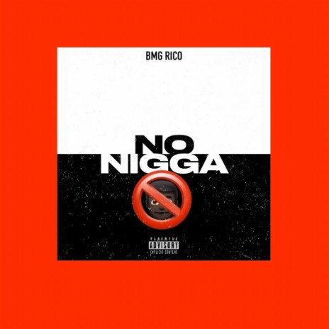 No Nigga | Boomplay Music