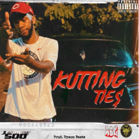 Kutting Ties | Boomplay Music