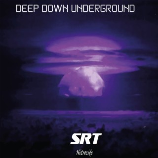 Deep Down Underground