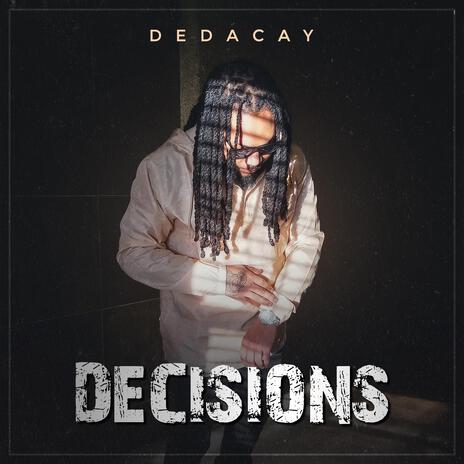 Decisions | Boomplay Music