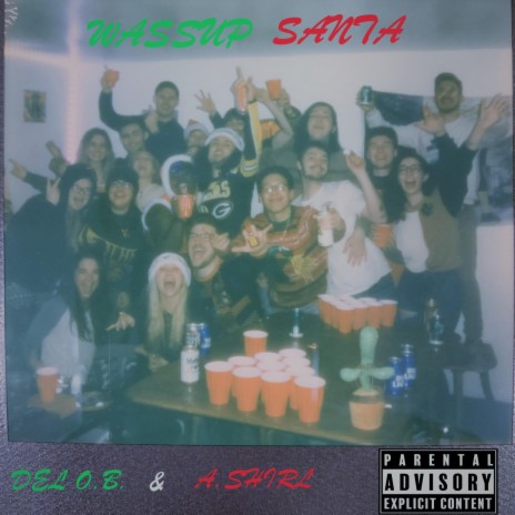 Wassup Santa ft. A.Shirl | Boomplay Music