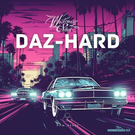 Daz Hard ft. Dom_Brady | Boomplay Music