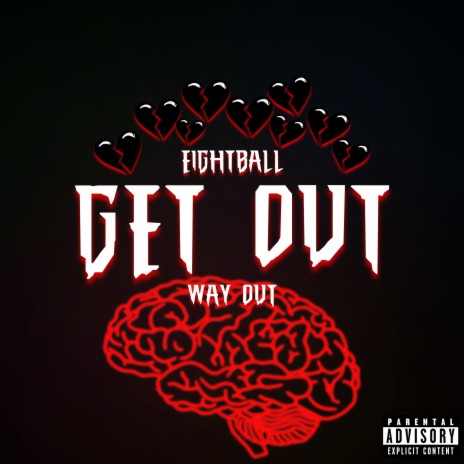Get Out (Way Out) | Boomplay Music