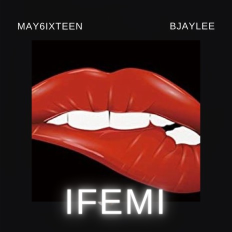 Ifemi ft. Bjaylee | Boomplay Music