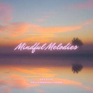 Mindful Melodies