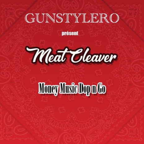 Money Music Dop n Go ft. Meat Cleaver