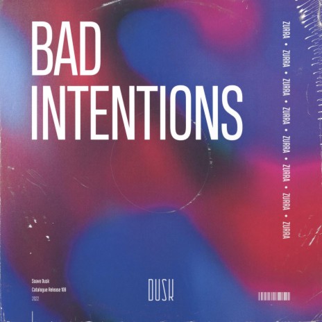 Bad Intentions ft. Adam Guitart