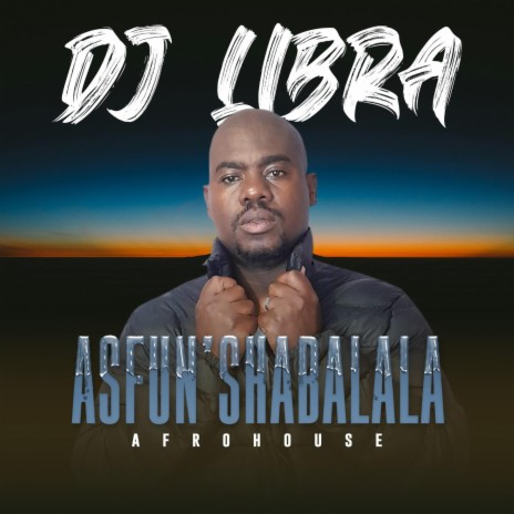 Asfun 'shabalala (Radio Edit)