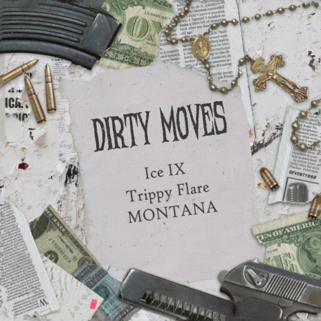 Dirty Moves ft. Trippy Flare & MONTANA | Boomplay Music