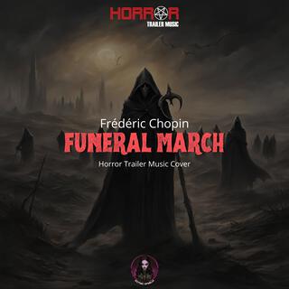 Funeral March (Horror Trailer Music Cover)