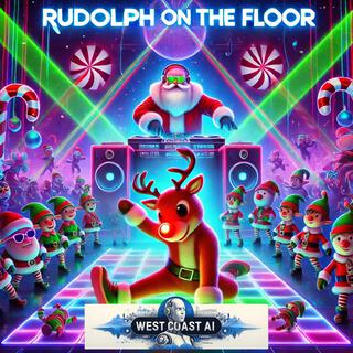 Rudolph on the Floor