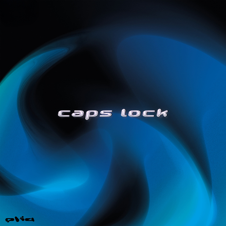 CAPS LOCK | Boomplay Music