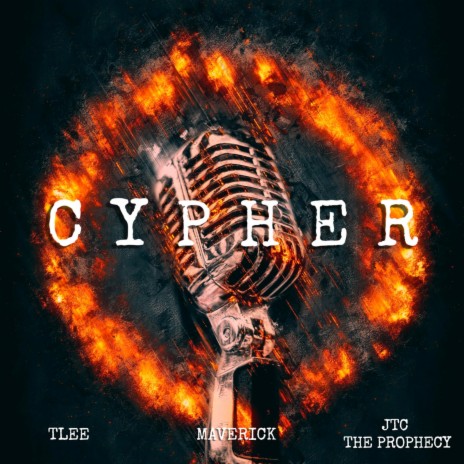 Cypher ft. T LEE, Maverick & JTC The Prophecy