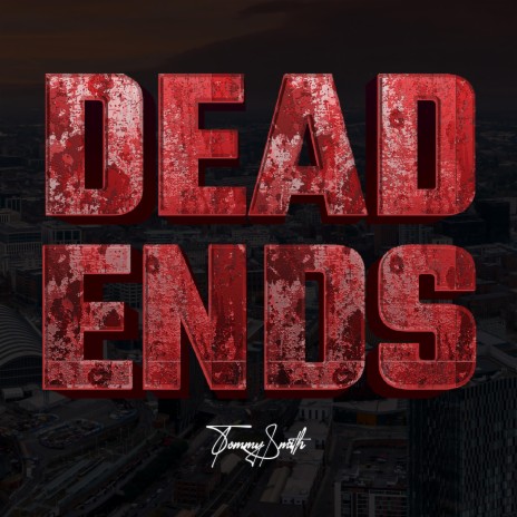 Dead Ends (Soundtrack) | Boomplay Music