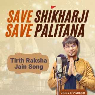 Save Shikharji Save Palitana