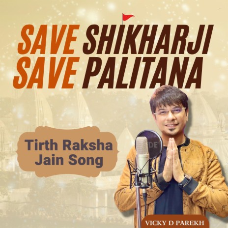 Save Shikharji Save Palitana | Boomplay Music