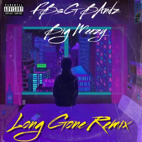 Long Gone (Meezy Mix) | Boomplay Music
