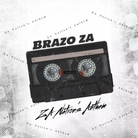 ZA Nation's Anthem | Boomplay Music
