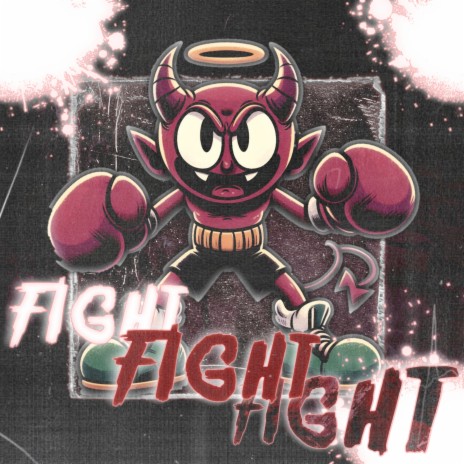 Fight Fight Fight | Boomplay Music
