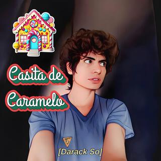 Casita de Caramelo lyrics | Boomplay Music