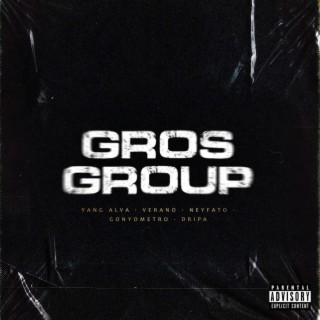 Gros Group lyrics | Boomplay Music