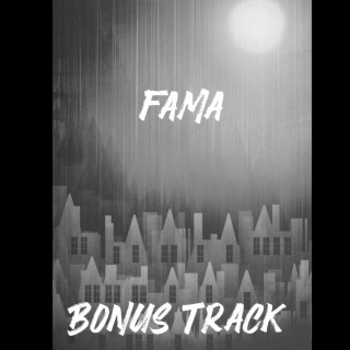 Fama (Bonus Track)