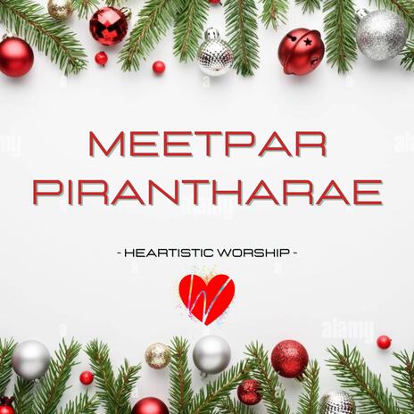 Meetpar Pirantharae | Boomplay Music