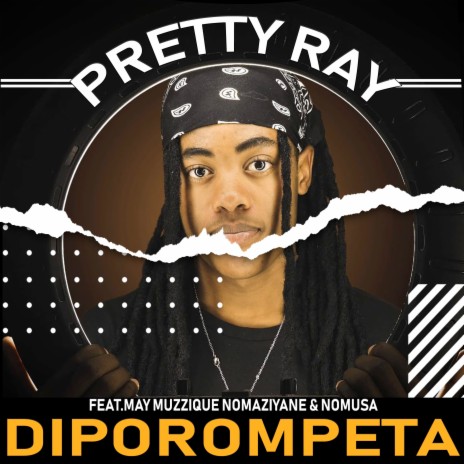 Diporompeta ft. May Muzzique Nomaziyane | Boomplay Music