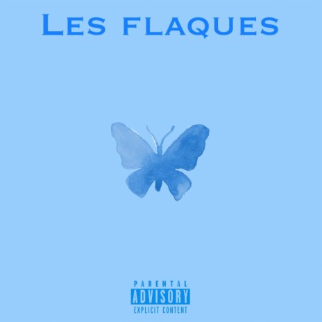 Les Flaques | Boomplay Music