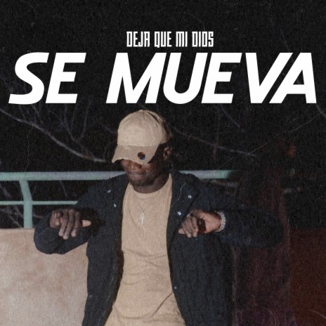 DEJA QUE MI DIOS SE MUEVA ft. MC Roman | Boomplay Music