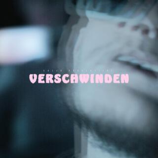 Verschwinden lyrics | Boomplay Music