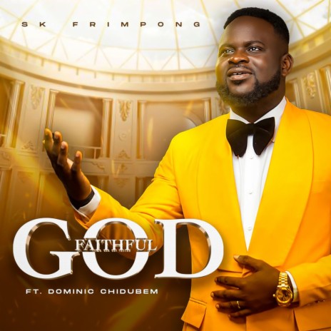 FAITHFUL GOD ft. Dominic Chidubem | Boomplay Music