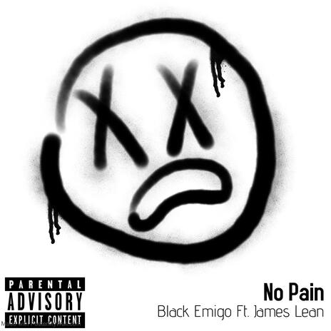 No Pain ft. James Lean | Boomplay Music