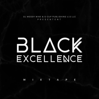 Black Excellence Mix Tape