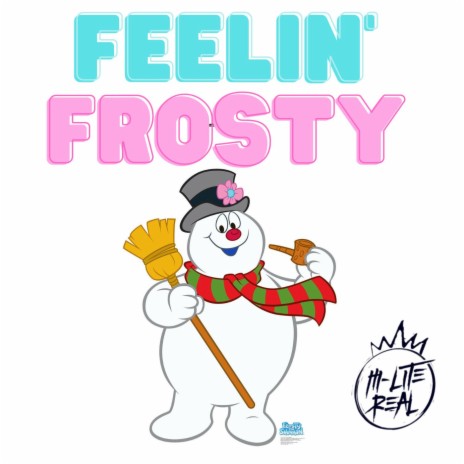 Feelin' Frosty | Boomplay Music