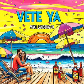 Vete ya lyrics | Boomplay Music