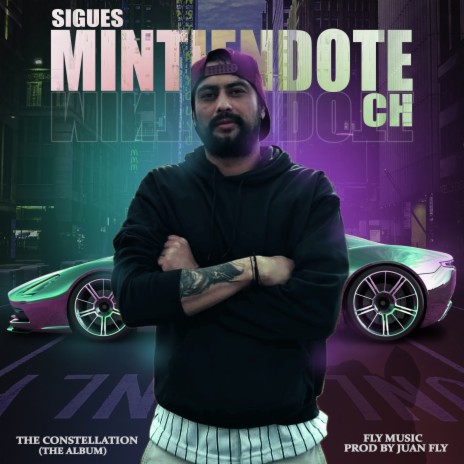 Sigues Mintiendote | Boomplay Music