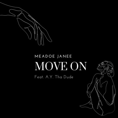 Move On ft. A.Y. Tha Dude | Boomplay Music