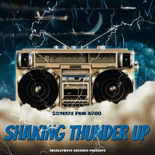 Shaking Thunder Up (Official Audio)