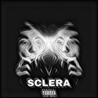 SCLERA lyrics | Boomplay Music