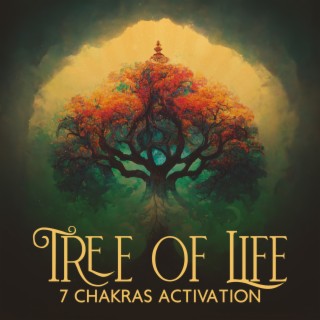 Tree of Life: 7 Chakras Activation, Remove Negative Energy, Raise Your Vibration, Lotus Flower with Healing Miracle Frequency