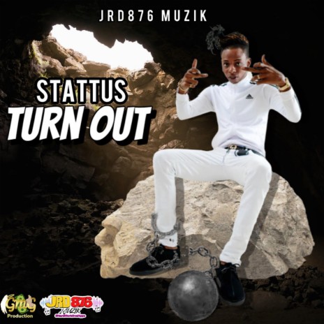 Turn Out ft. Stattus | Boomplay Music