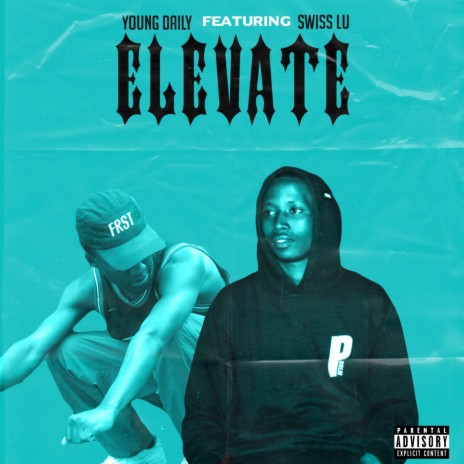 Elevate ft. Swiss Lu | Boomplay Music