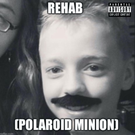 Rehab (Polaroid Minion)