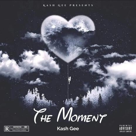 The Moment | Boomplay Music