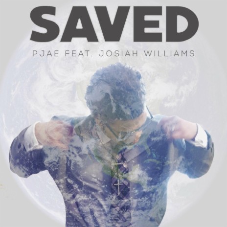 Saved (feat. Josiah Williams) | Boomplay Music