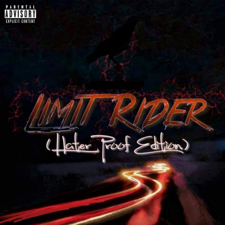 Limit Rider (Haterproof Edition) | Boomplay Music