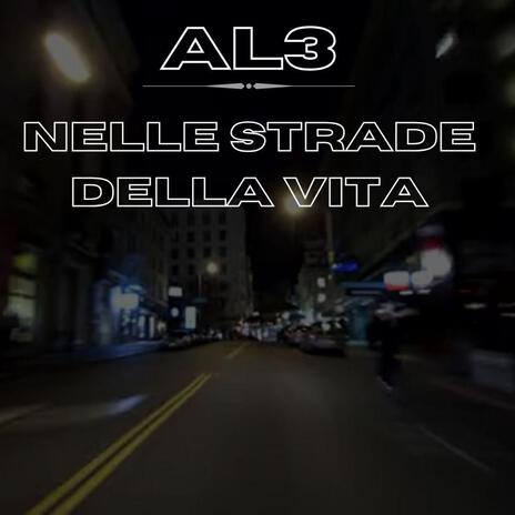 Nelle Strade Della Vita | Boomplay Music