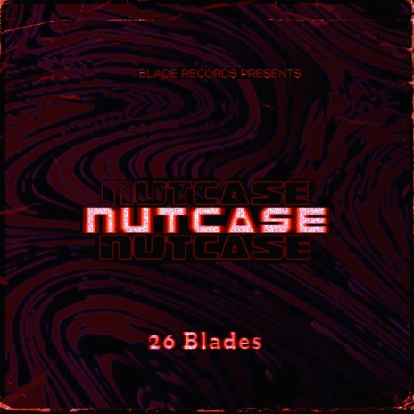 Nutcase | Boomplay Music