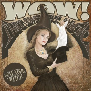 Love Your Witch